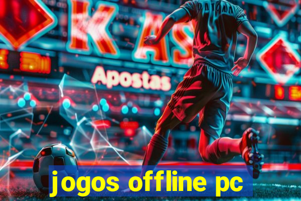 jogos offline pc